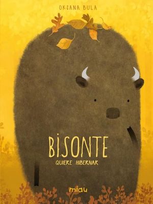 BISONTE QUIERE HIBERNAR