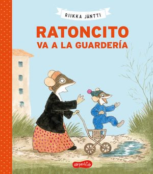 RATONCITO VA A LA GUARDER�A