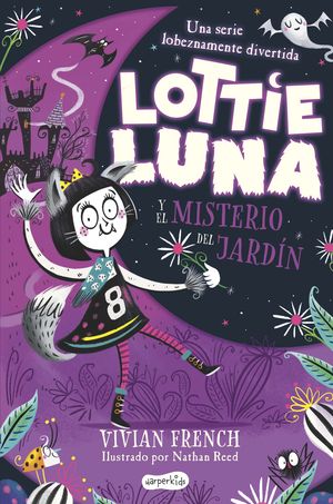 LOTTIE LUNA Y EL MISTERIO DEL JARDN