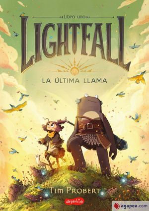 LIGHTFALL. LA �LTIMA LLAMA