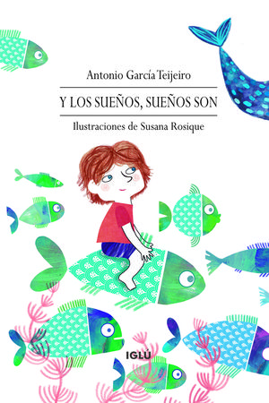 Y LOS SUE�OS, SUE�OS SON
