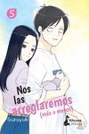 NOS LAS ARREGLAREMOS (M�S O MENOS) 5