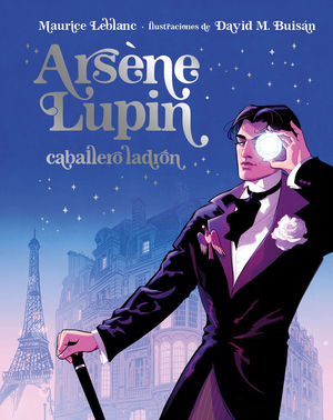 ARSNE LUPIN, CABALLERO LADRN. EDICIN ILUSTRADA