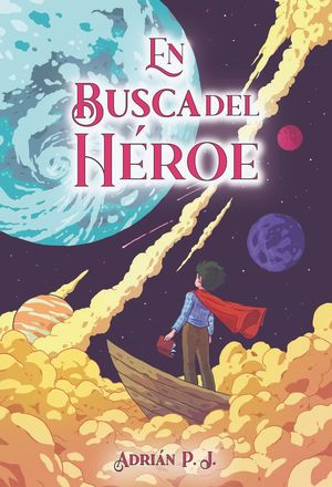 EN BUSCA DEL H�ROE