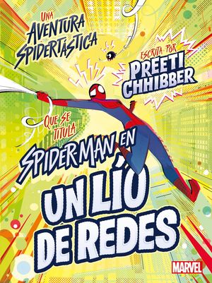 SPIDER-MAN EN UN LO DE REDES