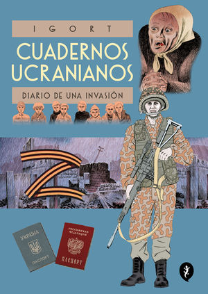 CUADERNOS UCRANIANOS. DIARIO DE UNA INVASIN