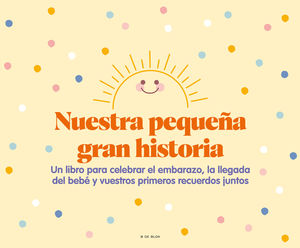 NUESTRA PEQUE�A GRAN HISTORIA