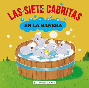 LAS SIETE CABRITAS EN LA BAERA