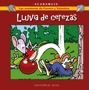 LAS AVENTURAS DE FERM�N Y VALENTINA 2. LLUVIA DE CEREZAS