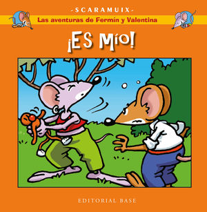 LAS AVENTURAS DE FERM�N Y VALENTINA 3. �ES M�O!