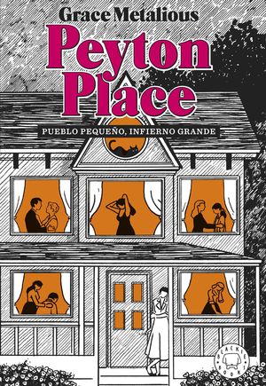 PEYTON PLACE. NUEVA EDICI�N.