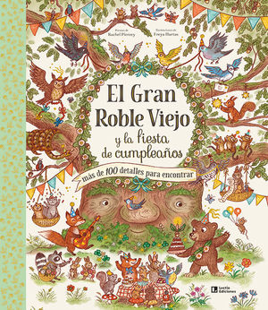 EL GRAN ROBLE VIEJO Y LA FIESTA DE CUMPLEA�OS