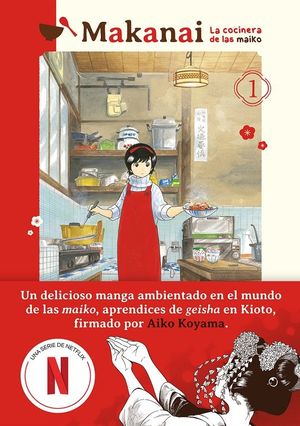 MAKANAI, LAS COCINERAS DE LAS MAIKO, 1