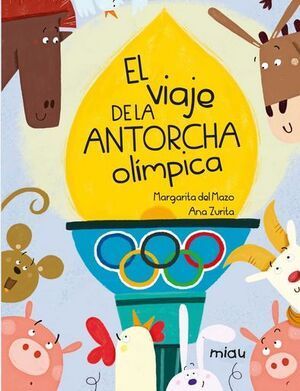 EL VIAJE DE LA ANTORCHA OL�MPICA