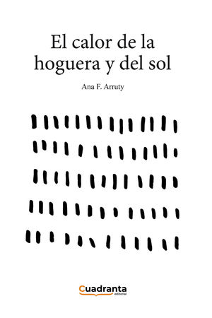 EL CALOR DE LA HOGUERA Y DEL SOL