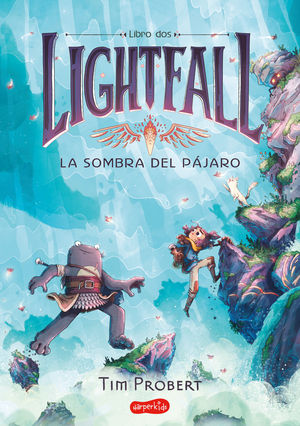 LIGHTFALL 2: LA SOMBRA DEL P�JARO
