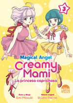 MAGICAL ANGEL CREAMY MAMI: LA PRINCESA CAPRICHOSA 3