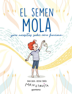 EL SEMEN MOLA (PERO NECESITAS SABER CMO FUNCIONA) (MENSTRUITA)