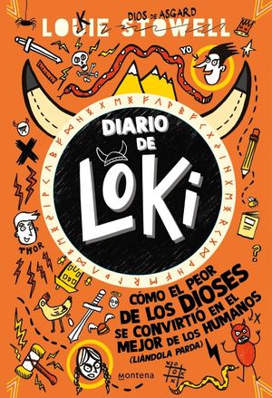 DIARIO DE LOKI 1 - C�MO EL PEOR DE LOS DIOSES SE CONVIRTI� EN EL MEJOR DE LOS HU