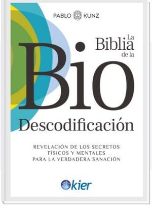 LA BIBLIA DE LA BIODESCODIFICACI�N