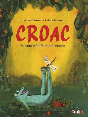 CROAC, LA RANA M�S FELIZ DEL MUNDO