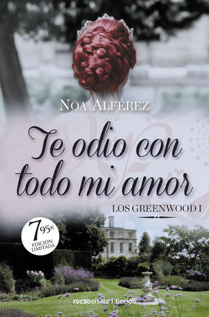 TE ODIO CON TODO MI AMOR (LOS GREEENWOOD 1) EDICIN ONE SHOT