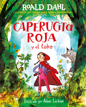 CAPERUCITA ROJA Y EL LOBO EN VERSO (COLECCIN ALFAGUARA CLSICOS)