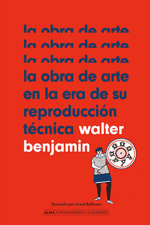 LA OBRA DE ARTE EN LA ERA DE SU REPRODUCCI�N T�CNICA