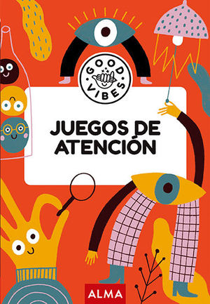 JUEGOS DE ATENCIN (GOOD VIBES)