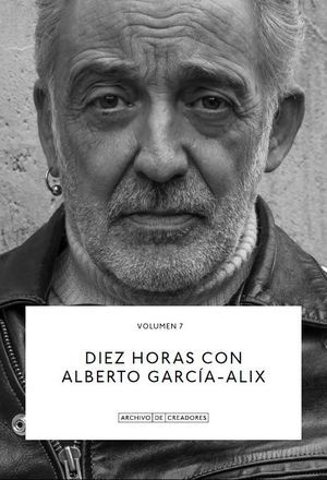 DIEZ HORAS CON ALBERTO GARCA-ALIX.