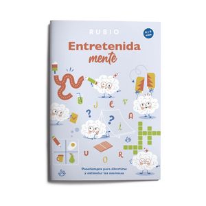 ENTRETENIDAMENTE. PASATIEMPOS PARA DIVERTIRSE Y ESTIMULAR LAS NEURONAS (8�9 A�OS