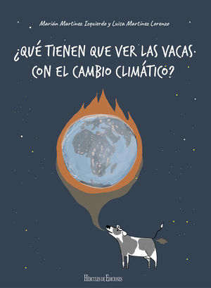 �QU� TIENEN QUE VER LAS VACAS CON EL CAMBIO CLIM�TICO?