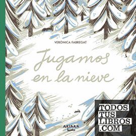JUGAMOS EN LA NIEVE