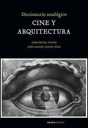 DICCIONARIO ANAL�GICO CINE Y ARQUITECTURA