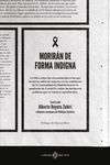 MORIR�N DE FORMA INDIGNA