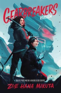 GEARBREAKERS. REBELI�N