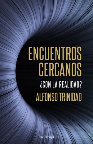 ENCUENTROS CERCANOS �CON LA REALIDAD?