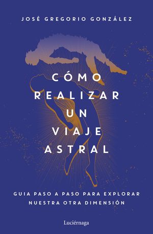 C�MO REALIZAR UN VIAJE ASTRAL