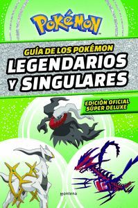 GUA DE LOS POKMON LEGENDARIOS Y SINGULARES: EDICIN OFICIAL SPER DELUXE (COLE