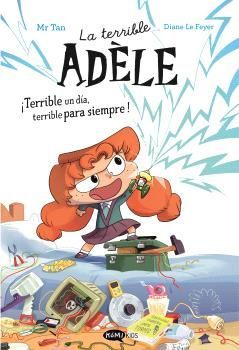 LA TERRIBLE ADLE TERRIBLE UN DA, TERRIBLE PARA SIEMPRE! NOVELA 1