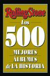 ROLLING STONE - LOS 500 MEJORES �LBUMES DE LA HISTORIA