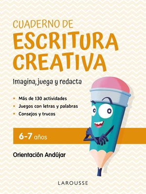 CUADERNO DE ESCRITURA CREATIVA 6-7 AOS