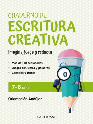 CUADERNO DE ESCRITURA CREATIVA 7-8 AOS