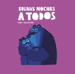 BUENAS NOCHES A TODOS (LIBRO DE CARTN)