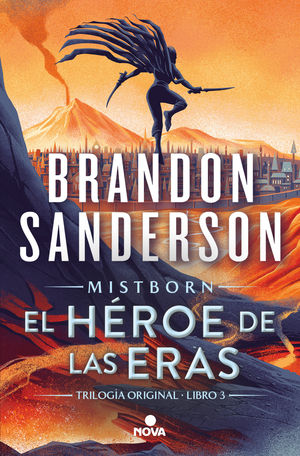 EL HROE DE LAS ERAS (NACIDOS DE LA BRUMA [MISTBORN] 3)