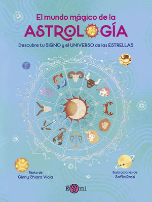 EL MUNDO MGICO DE LA ASTROLOGIA