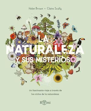 LA NATURALEZA Y SUS MISTERIOS