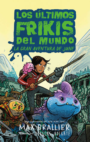 LOS LTIMOS FRIKIS DEL MUNDO: LA GRAN AVENTURA DE JUNE