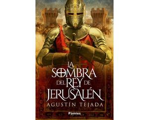 LA SOMBRA DEL REY DE JERUSALN