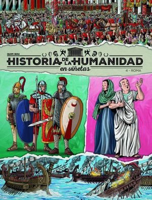 HISTORIA DE LA HUMANIDAD EN VIETAS VOL.4: ROMA